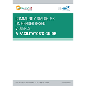 Community Dialogues on Gender-Based Violence: A Facilitators Guide