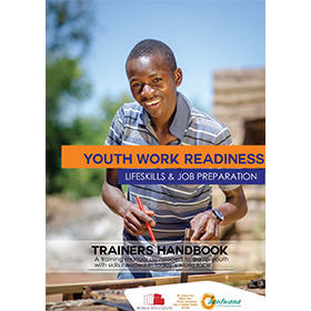 Youth Work Readiness: Life Skills & Job Preparation Trainers Handbook